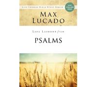 Max Lucado Life Lessons from Psalms (Tascabile) Life Lessons