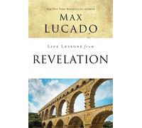 Max Lucado Life Lessons from Revelation (Tascabile) Life Lessons