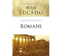 Max Lucado Life Lessons from Romans (Tascabile) Life Lessons