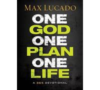 Max Lucado One God, One Plan, One Life (Copertina rigida)