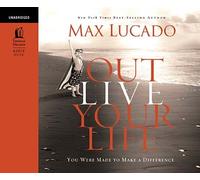 Max Lucado Outlive Your Life (CD)