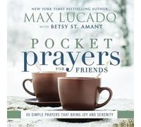 Max Lucado Pocket Prayers for Friends (Copertina rigida)