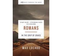 Max Lucado Romans Bible Study Guide plus Streaming Video (Tascabile)