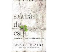 Max Lucado Saldrás de esta (Tascabile)