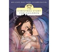 Max Lucado The Christmas Story for Children (Tascabile)