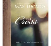 Max Lucado The Cross (Copertina rigida) Inspiration for Everyday Life