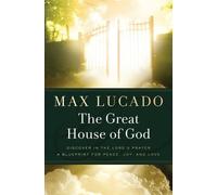 Max Lucado The Great House of God (Tascabile)