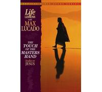Max Lucado The Touch of the Masters Hand (Tascabile) Topical Bible Study Series
