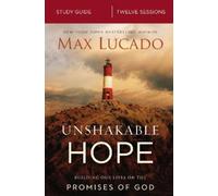 Max Lucado Unshakable Hope Bible Study Guide (Tascabile)