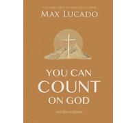 Max Lucado You Can Count on God (Copertina rigida)