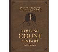 Max Lucado You Can Count on God, Large Text Leathersoft (Rilegato in ecopelle)