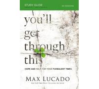 Max Lucado You'll Get Through This Bible Study Guide (Tascabile)