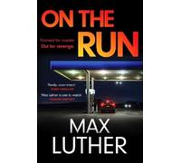 Max Luther On The Run (Tascabile) Alex Drayce