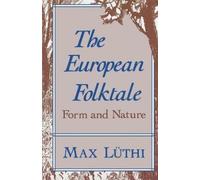 Max Luthi The European Folktale (Tascabile) Folklore Studies in Translation