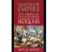 Max M. Mintz Seeds of Empire (Tascabile)