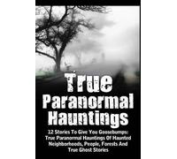 Max Mason Hunter True Paranormal Hauntings (Tascabile) True Paranormal Hauntings