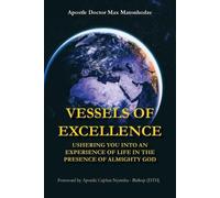 Max Matonhodze Vessels of Excellence (Tascabile)