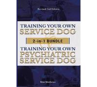 Max Matthews Training Your Own Service Dog AND Psychiatric Se (Copertina rigida)