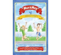 Max & May Summer Days: Dyslexia-Friendly Decodable Beginner Chapter Book for Early and Struggling Readers Ages 6-10