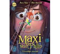 Max Meinzold An Maxi von Phlip (2). Wunschfee vermisst: Magi (Copertina rigida)