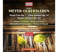 Max Meyer-Olber Max Meyer-Olbersleben: Piano Trio, Op. 7/Viola Sonatas, Op. (CD)