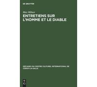 Max Milner Entretiens Sur l'Homme Et Le Diable (Copertina rigida)