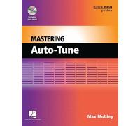 Max Mobley Mastering Auto-Tune (Tascabile) Quick Pro Guides