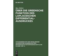Max Müller Über Die Greensche Funktion Des Laplaceschen Diffe (Copertina rigida)