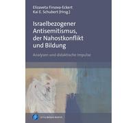Max Munz Helen Soph Israelbezogener Antisemitismus, der Nahostkonfli (Tascabile)