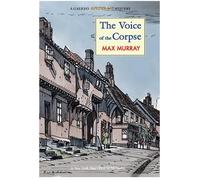 Max Murray The Voice of the Corpse (Tascabile)