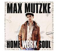 Max Mutzke - Home Work Soul