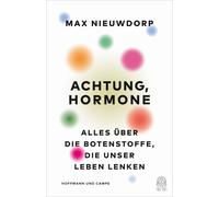 Max Nieuwdorp G Achtung, Hormone: Alles über die Botenstoffe, (Copertina rigida)