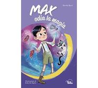 Max odia la magia