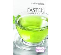 Max Otto Bruker Ilse G Fasten - aber richtig (Aus der Sprechs (Copertina rigida)