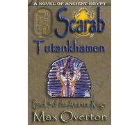 Max Overton Scarab-Tutankhamen (Tascabile) Amarnan Kings