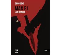 Max P.I. Lame di sangue