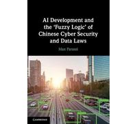 Max Parasol AI Development and the ‘Fuzzy Logic' of Chinese Cyber Se (Tascabile)