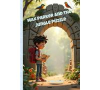 Max Parker and the Jungle Puzzle