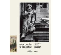 Max Peiffer Watenphul. Dal Bauhaus all'Italia-Vom Bauhaus nach Italien. Ed...