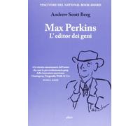 Max Perkins. L'editor dei geni