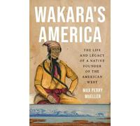 Max Perry Mueller Wakara's America (Copertina rigida) (PRESALE 27/11/2025)