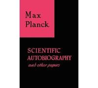 Max Planck Scientific Autobiography and Other Papers (Tascabile)