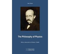 Max Planck The Philosophy of Physics (Tascabile)