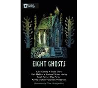 Max Porter Stuart Evers Andrew Hurley Mark Haddon Kate Eight Ghosts (Tascabile)