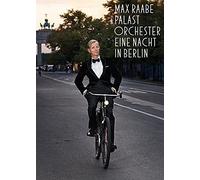 Max Raabe & Palast Orchester: Eine Nacht in Berlin (DVD) Daniel Lwowski