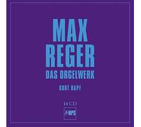 Max Reger & Kurt Rapf - Das Orgelwerk (14 CD)