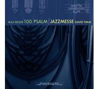 Max Reger Max Reger: 100 Psalm/David Timm: Jazzmesse (CD) Album