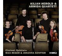 Max Reger Max Reger & Johanna Senfter: Clarinet Quintets (CD) Album