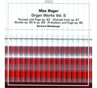 Max Reger Max Reger: Organ Works - Volume 5 (CD)