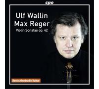 Max Reger Max Reger: Violin Sonatas, Op. 42 (CD) Album